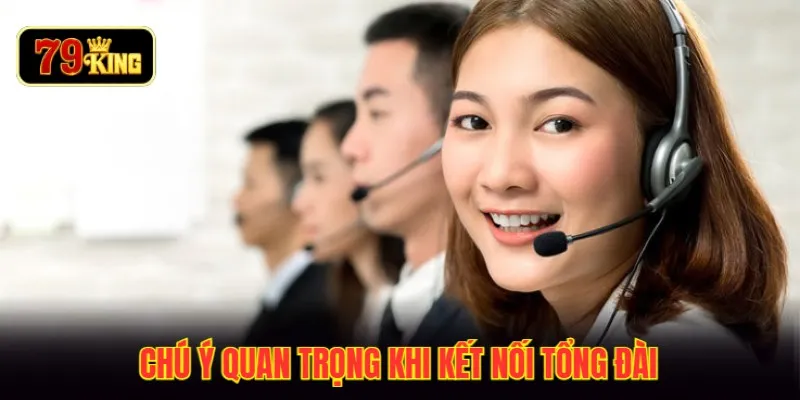 Chú ý quan trọng khi kết nối tổng đài