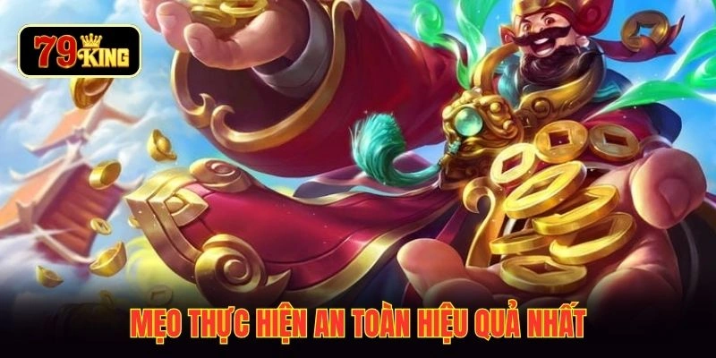 Mẹo thực hiện an toàn hiệu quả nhất
